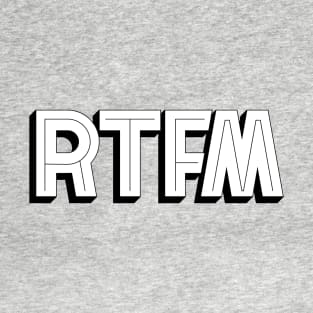 RTFM T-Shirt